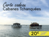 CABANES TCHANQUEES
